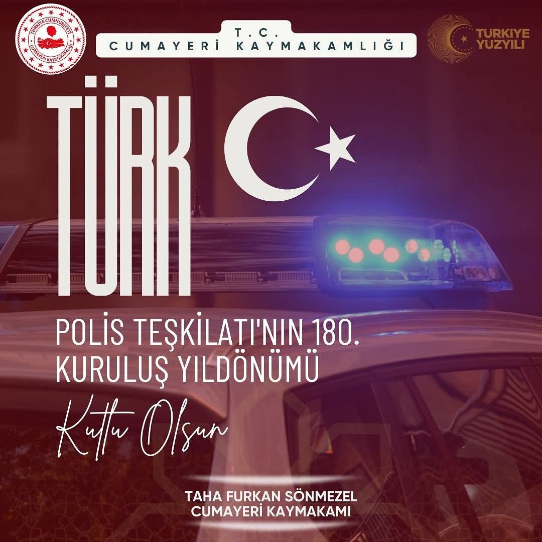 Sayın Kaymakamımızdan Türk Polis Teşkilatı'nın 180. Kuruluş Yıldönümü Kutlama Mesajı
